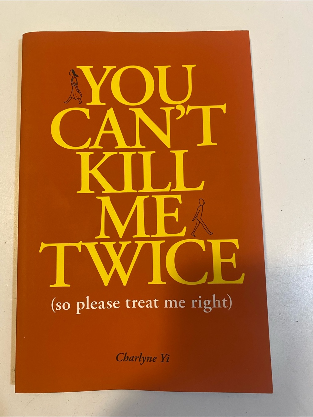 You Can't Kill Me Twice by Charlyne Yi — Orange & Yellow Paperback